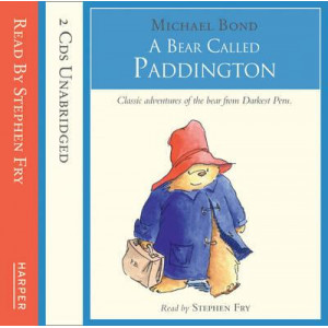 A A Bear Called Paddington: A Bear Called Paddington Complete & Unabridged