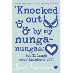 `Knocked out by my nunga-nungas.'