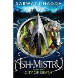 Ash Mistry and the City of Death