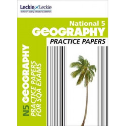 National 5 Geography Practice Papers for SQA Exams