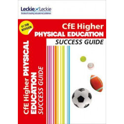 CfE Higher Physical Education Success Guide