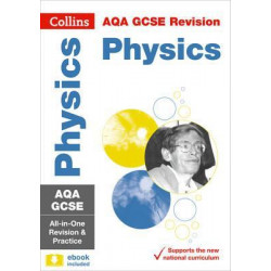 AQA GCSE 9-1 Physics All-in-One Revision and Practice