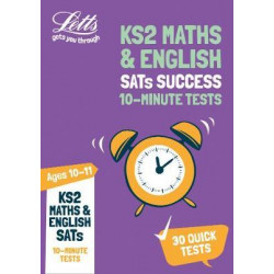 KS2 Maths and English SATs Age 10-11: 10-Minute Tests