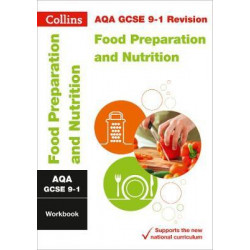 AQA GCSE 9-1 Food Preparation and Nutrition Workbook