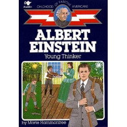Albert Einstein: Young Thinker