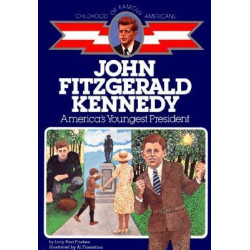 John Fitzgerald Kennedy: America's Youngest President