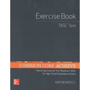 Common Core Achieve, Tasc Exercise Book Mathematics