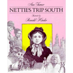 Nettie's Trip South