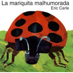 La Mariquita Malhumorada