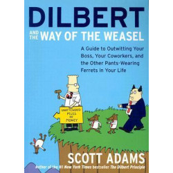 Dilbert and the Way of the Weazel