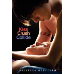 Kiss Crush Collide