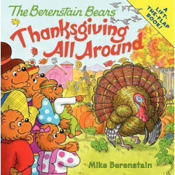 The Berenstain Bears: Thanksgiving All Around