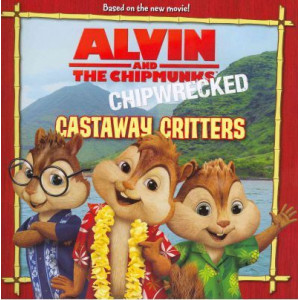 Alvin and the Chipmunks: Chipwrecked: Castaway Critters