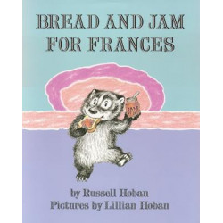 Bread And Jam For Frances