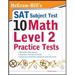 McGraw-Hills SAT Subject Test 10: Math Level 2 Practice Tests