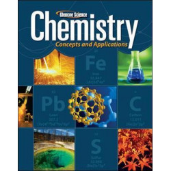 Chemistry: Concepts & Applications, Student Edition
