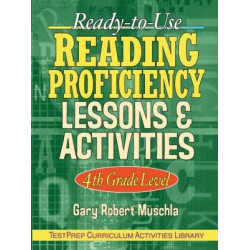 Ready to Use Reading Proficiency Lessons and Activities: 4th Grade Level