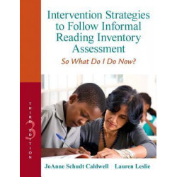 Intervention Strategies to Follow Informal Reading Inventory Assessment