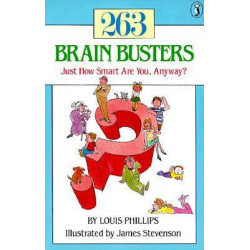 263 Brain Busters: Just How Smart are You, Anyway?