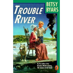 Byars Betsy : Trouble River