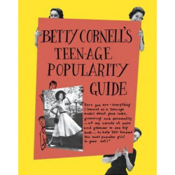 Betty Cornell Teen-Age Popularity Guide