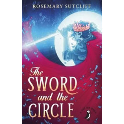 The Sword and the Circle