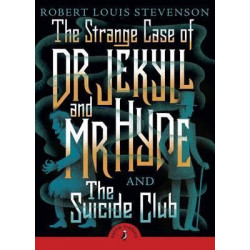 The Strange Case of Dr Jekyll And Mr Hyde & the Suicide Club