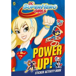 DC Super Hero Girls - Power Up!