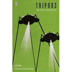 Tripods: The White Mountains: Book 1