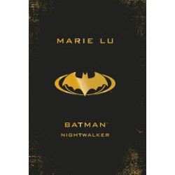 Batman: Nightwalker (DC Icons series)