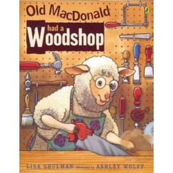 Old Macdonald Had a Woodshop