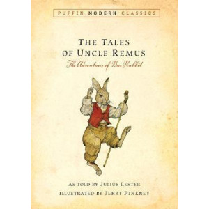 Tales of Uncle Remus (Puffin Modern Classics)