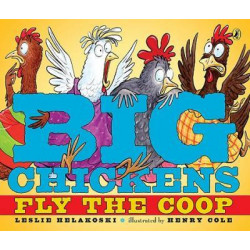 Big Chickens Fly the COOP