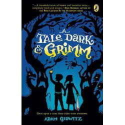 A Tale Dark & Grimm