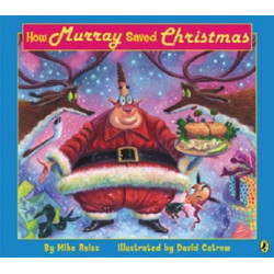 How Murray Saved Christmas