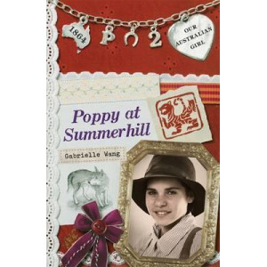 Our Australian Girl: Poppy at Summerhill (Book 2)