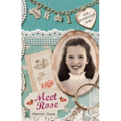 Our Australian Girl: Meet Rose (Book 1)