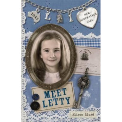 Our Australian Girl: Meet Letty (Book 1)