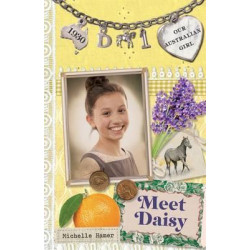 Our Australian Girl: Meet Daisy (Book 1)