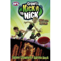 Crawf's Kick It To Nick: Bugs From Beyond