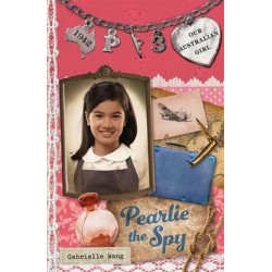 Our Australian Girl: Pearlie The Spy (Book 3)