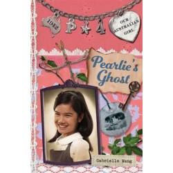 Our Australian Girl: Pearlie's Ghost (Book 4)