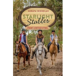 Starlight Stables: Pony Detectives (Book 1)