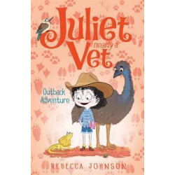 Outback Adventure: Juliet, Nearly a Vet (Book 9)