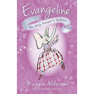 Evangeline, The Wish Keeper's Helper