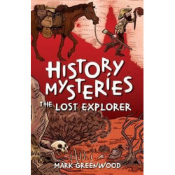 History Mysteries: The Lost Explorer