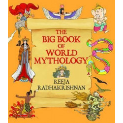 The Big Book of World Mythology
