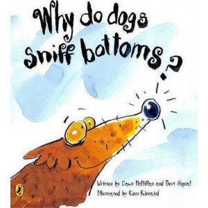 Why Do Dogs Sniff Bottoms?