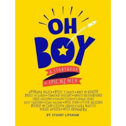 Oh Boy: A storybook of epic NZ men