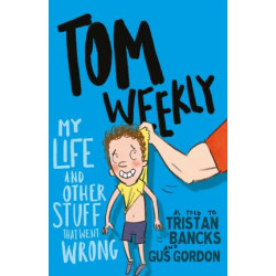 Tom Weekly 2